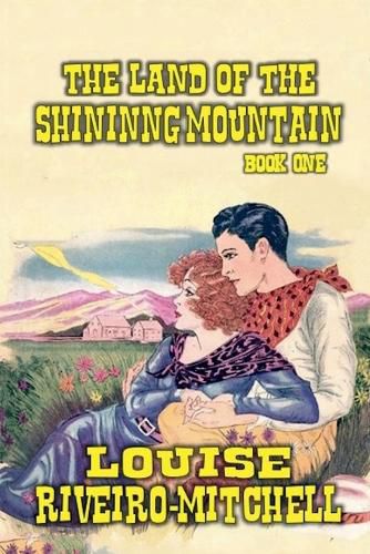 Cover image for The Land of The Shinning Mountain