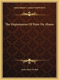 Cover image for The Heptameron of Peter de Abano the Heptameron of Peter de Abano