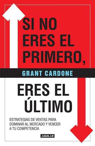 Cover image for Si no eres el primero, !eres el ultimo! / If You're Not First, You're Last