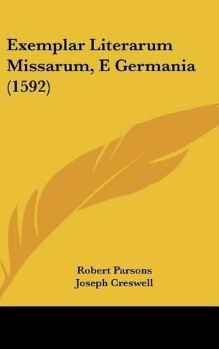 Exemplar Literarum Missarum, E Germania (1592)