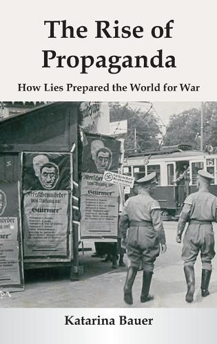 Cover image for The Rise of Propaganda