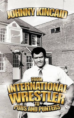 Cover image for From International Wrestler to Pubs and Punters