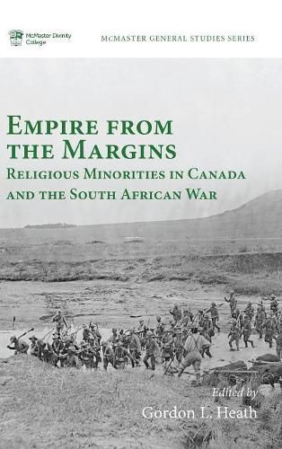 Empire from the Margins: Religious Minorities in Canada and the South African War