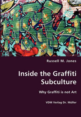 Inside the Graffiti Subculture