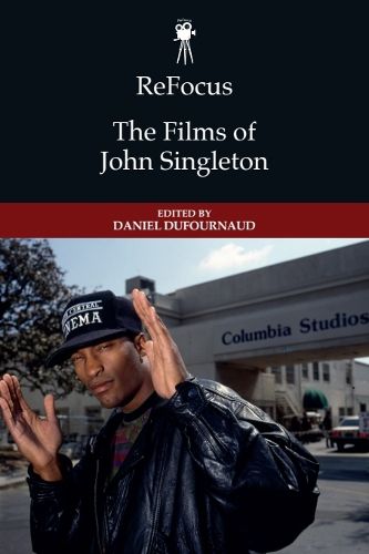 Cover image for ReFocus: The Films of John Singleton