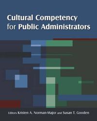 Cover image for Cultural Competency for Public Administrators