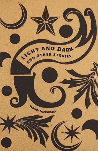 Cover image for Light and Dark and Other Stories