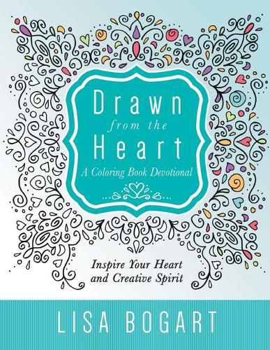 DRAWN FROM THE HEART: A Coloring Book Devotional