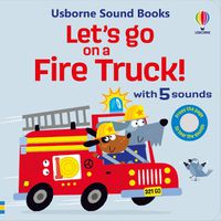 Cover image for Let's go on a Fire Truck