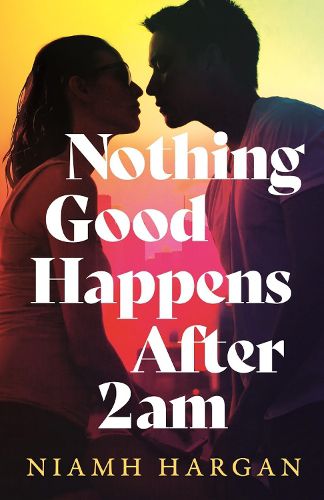 Cover image for Nothing Good Happens After 2AM