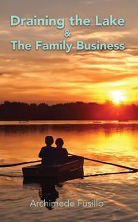 Cover image for Draining the Lake & The Family Business