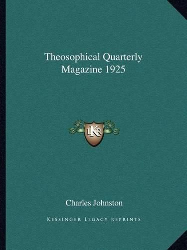 Theosophical Quarterly Magazine 1925