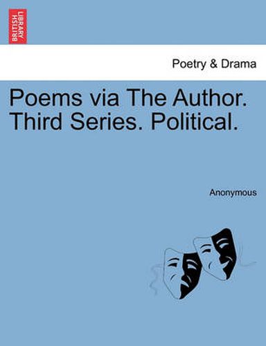 Cover image for Poems Via the Author. Third Series. Political.