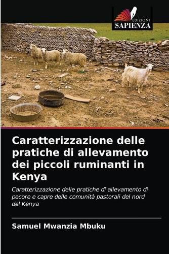 Caratterizzazione delle pratiche di allevamento dei piccoli ruminanti in Kenya