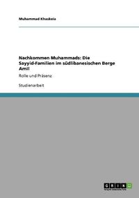 Cover image for Nachkommen Muhammads: Die Sayyid-Familien Im Sudlibanesischen Berge Amil