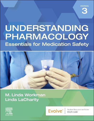 Cover image for Understanding Pharmacology: Essentials for Medication Safety