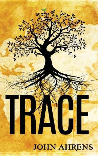 Cover image for Trace: A Genealogy Fiction