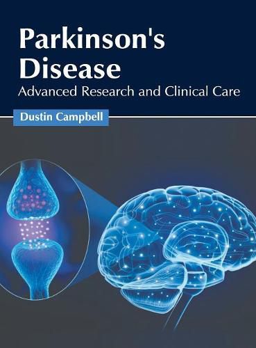 Cover image for Parkinson's Disease: Advanced Research and Clinical Care