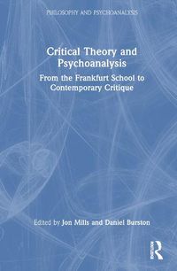 Cover image for Critical Theory and Psychoanalysis: From the Frankfurt School to Contemporary Critique
