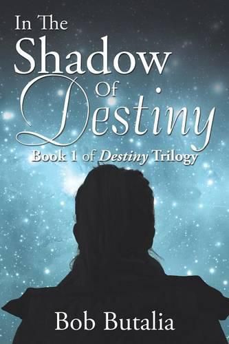 Cover image for In The Shadow Of Destiny