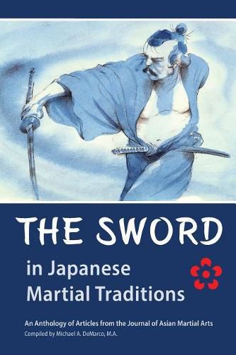 Cover image for The Sword in Japanese Martial Traditions