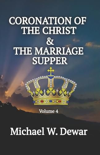 Cover image for Coronation of the Christ & the Marriage Supper