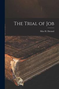 Cover image for The Trial of Job