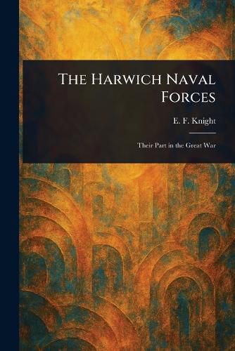 Cover image for The Harwich Naval Forces