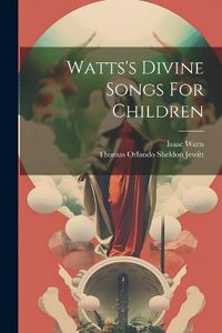 Cover image for Watts's Divine Songs For Children