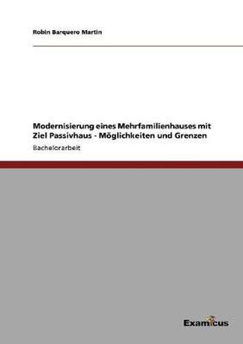 Cover image for Modernisierung eines Mehrfamilienhauses mit Ziel Passivhaus - Moeglichkeiten und Grenzen