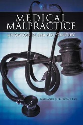 Cover image for Medical Malpractice Litigation in the 21st Century