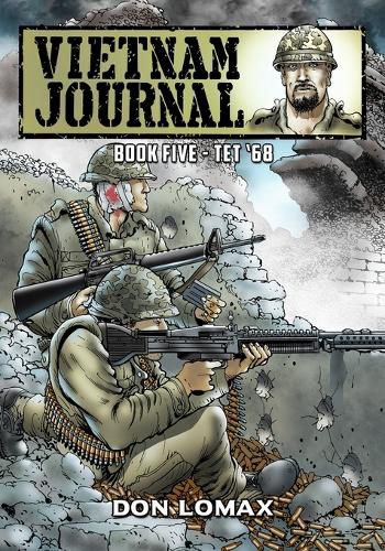 Cover image for Vietnam Journal - Book Five: Tet '68