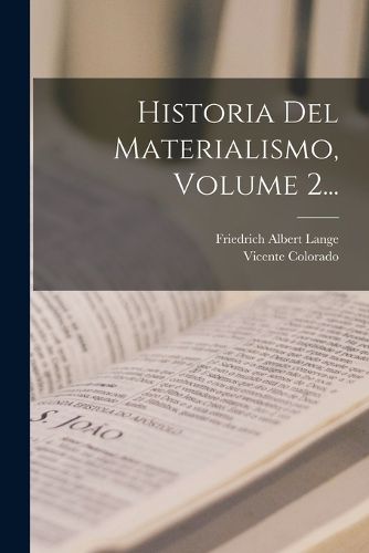 Cover image for Historia Del Materialismo, Volume 2...