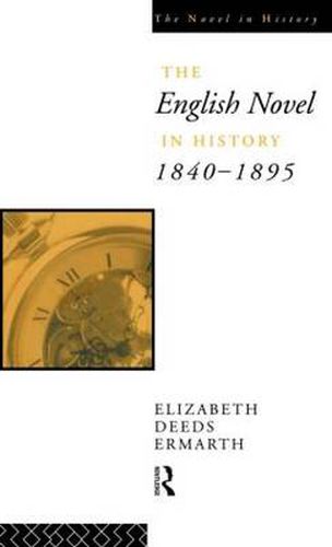 Cover image for The English Novel In History 1840-1895