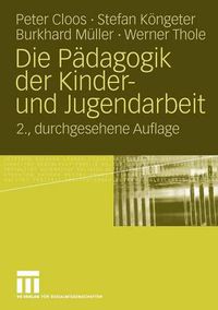 Cover image for Die Padagogik Der Kinder- Und Jugendarbeit