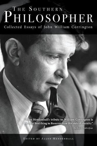 Cover image for The Southern Philosopher: Collected Essays of John William Corrington