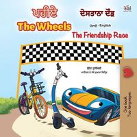 Cover image for The Wheels -The Friendship Race (Punjabi English Bilingual Children's Book): Punjabi Gurmukhi India