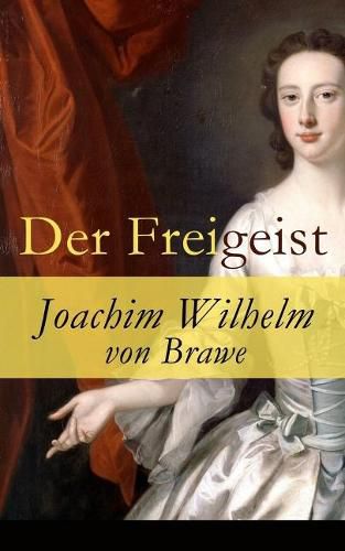 Cover image for Der Freigeist: Ein Trauerspiel in Prosa und f nf Aufz gen