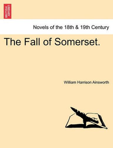 Cover image for The Fall of Somerset. Vol. II