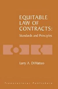 Cover image for Equitable Law of Contracts: Standards and Principles