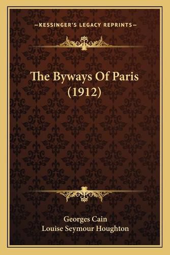 The Byways of Paris (1912)