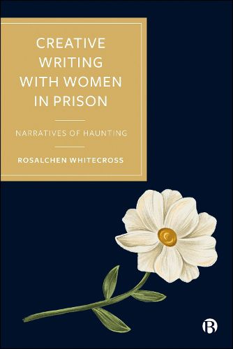 Cover image for Creative Writing with Women in Prison