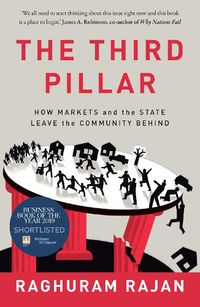 Cover image for The Third Pillar: How Markets and the State Leave the Community Behind