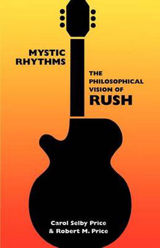 Cover image for Mystic Rhythms: The Philosophical Vision of Rush