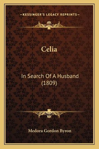 Celia: In Search of a Husband (1809)