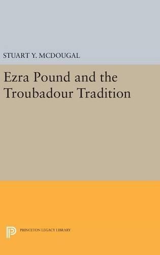 Cover image for Ezra Pound and the Troubadour Tradition