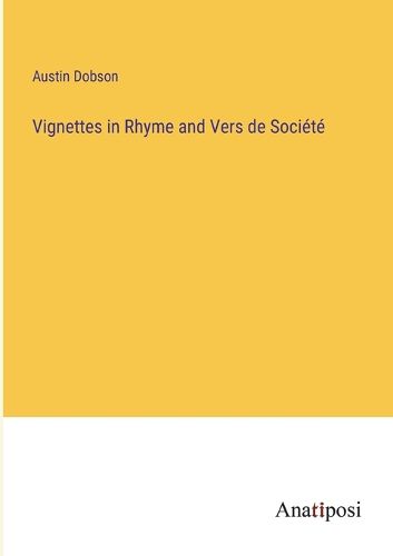 Cover image for Vignettes in Rhyme and Vers de Societe