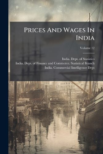 Cover image for Prices And Wages In India