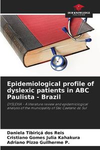 Cover image for Epidemiological profile of dyslexic patients in ABC Paulista - Brazil