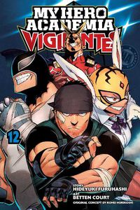Cover image for My Hero Academia: Vigilantes, Vol. 12